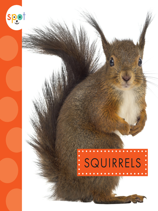 Title details for Squirrels by Wendy Strobel Dieker - Wait list